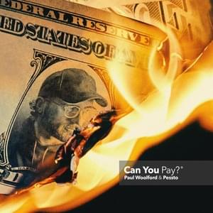 Can You Pay? - Paul Woolford & Pessto