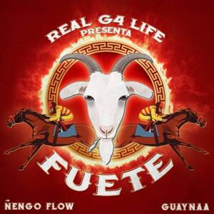 Fuete - Ñengo Flow & Guaynaa