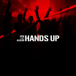 Hands Up - 2PM (투피엠)