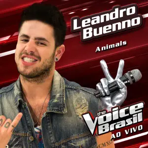 Animals (The Voice Brasil) - Leandro Buenno