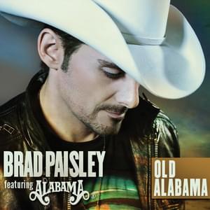 Old Alabama - Brad Paisley (Ft. Alabama)