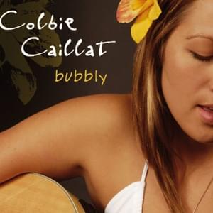 Bubbly - Colbie Caillat