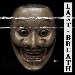 Last Breath - KSLV Noh