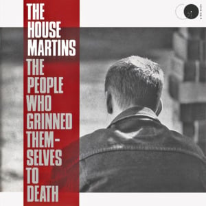 The World’s On Fire - The Housemartins