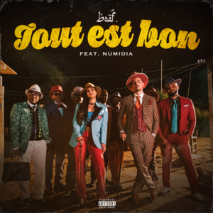 Tout Est Bon - Boef (Ft. Numidia)