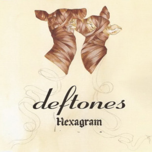 Hexagram - Deftones