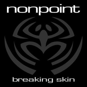 Breaking Skin - Nonpoint