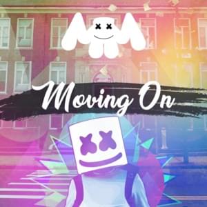 Moving On - Marshmello