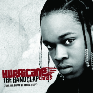 The Hand Clap - Hurricane Chris