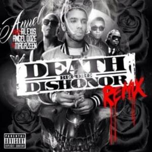 Death Before Dishonor (Remix) - Anuel AA (Ft. Alexis (PR), Angel Doze & Magazeen)