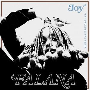 Joy (Spax Remix) - Falana (Ft. Oxlade)