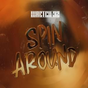 Spin Around - Wretch 32