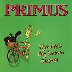 Wynona’s Big Brown Beaver - Primus