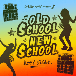 Old School New School - Busy Signal