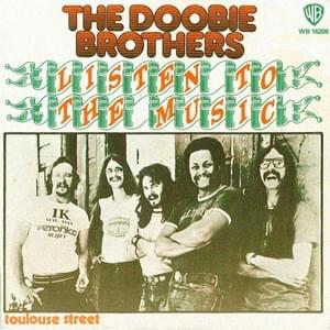 Listen to the Music - The Doobie Brothers