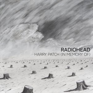 Harry Patch (In Memory Of) - Radiohead