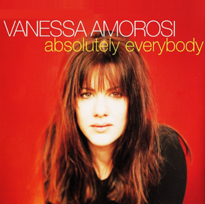 Absolutely Everybody - Vanessa Amorosi