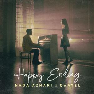 Happy Ending - Nada Azhari (Ft. Qaayel)