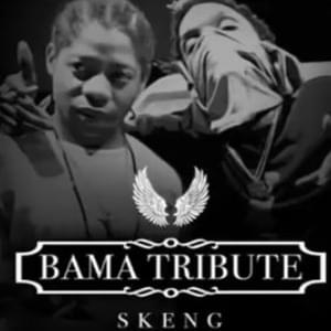 Bama Tribute - Skeng