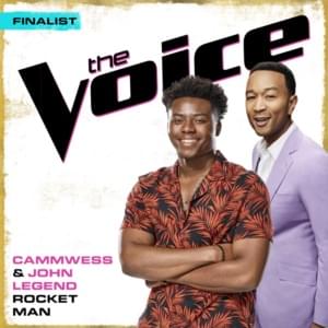 Rocket Man - CammWess & John Legend