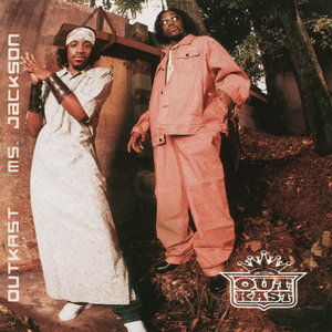 Ms. Jackson - OutKast