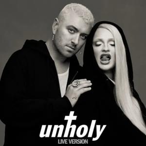 Unholy (Live Version) - Sam Smith & Kim Petras