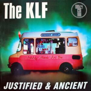 Justified & Ancient (Stand by the JAMs) - The KLF (Ft. Tammy Wynette)