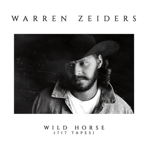 Wild Horse (717 Tapes) - Warren Zeiders