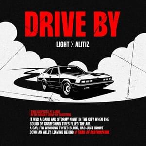 Drive By - Light (Ft. Alitiz)