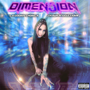 Dimensión - La Goony Chonga (Ft. La Zowi)