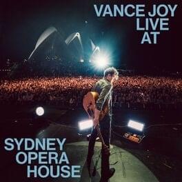 Mess Is Mine (Live at Sydney Opera House) - Vance Joy