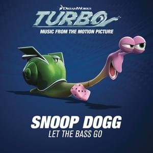 Let The Bass Go - Snoop Dogg