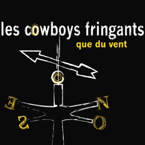 Marilou s’en fout - Les Cowboys Fringants