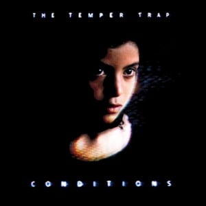 Down River - The Temper Trap