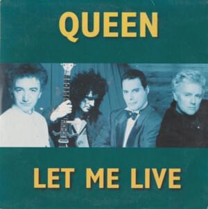 Let Me Live - Queen