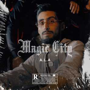 Magic City - A.L.A