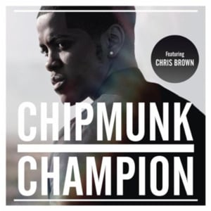 Champion (Remix) - Chip (Ft. Chris Brown & J. Cole)