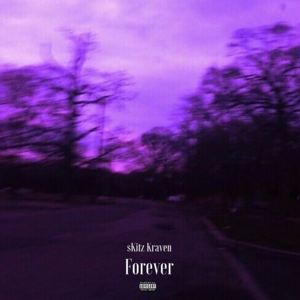 Forever - ​sKitz Kraven