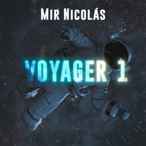 Voyager 1 - Mir Nicolás