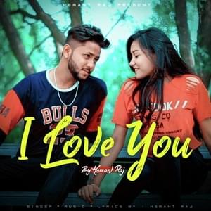 I Love You - Hemant Raj (Ft. Hemant Raj & Kashish Khandelwal)