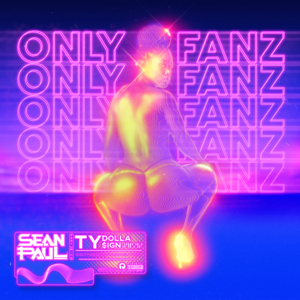 Only Fanz - Sean Paul (Ft. Ty Dolla $ign)