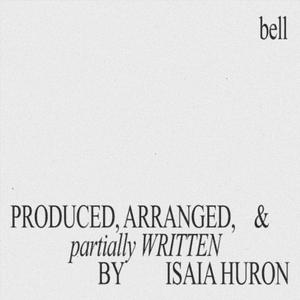 ​bell (single version) - Isaia Huron