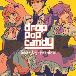 ​drop pop candy (English Cover) - JubyPhonic (Ft. Kuraiinu)