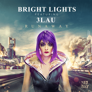 Runaway - Bright Lights (Ft. 3LAU)