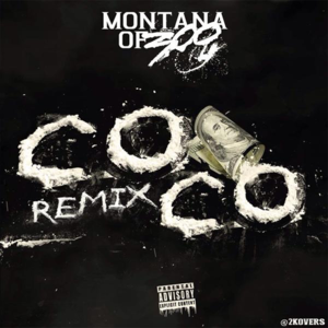 COCO (Remix) - Montana of 300