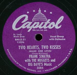 Two Hearts, Two Kisses (Make One Love) - Frank Sinatra