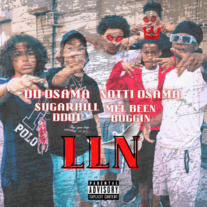 Long Live Notti - DD Osama & Sugarhill Ddot (Ft. MelBinBuggin & Notti Osama)