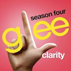 Clarity - Glee Cast