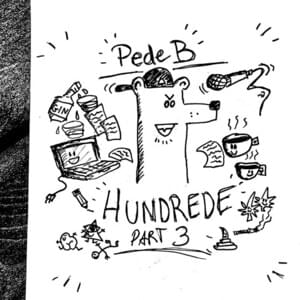 Hundrede, Pt. 3 - Pede B