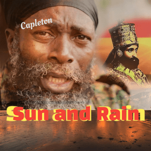 Sun and Rain - Capleton